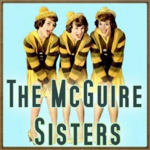 Volare, The McGuire Sisters