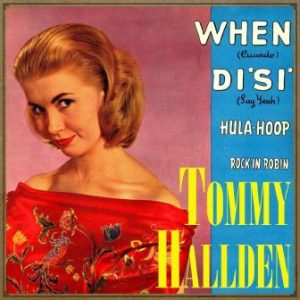 When, Tommy Hallden