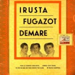 Irusta – Fugazot – Demare, Agustín Irusta