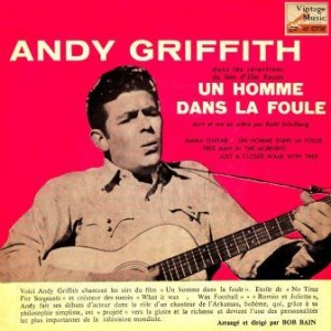 A Face In The Crowd, Andy Griffith