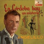 En Córdoba Hay Un Misterio, Angelillo