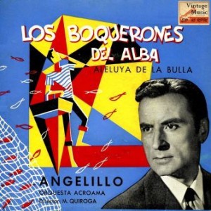 Los Boquerones Del Alba, Angelillo