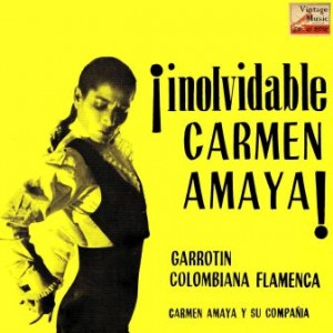 Colombiana Flamenca, Carmen Amaya