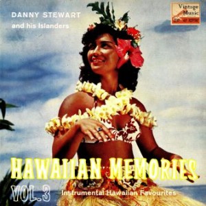 Hawaiian Memories, Danny Stewart