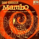 Mambo, Dave Barbour