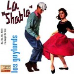 The Shovel, La Shabla, The Gaylords