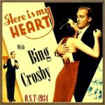 Here Is My Heart (O.S.T - 1934), Bing Crosby