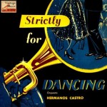 Strictly For Dancing, Orquesta Hermanos Castro