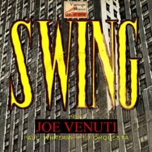 “Swing” Violín, Joe Venuti