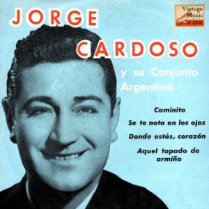 Donde Estás, Corazón, Jorge Cardoso