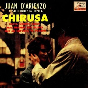 Chirusa, Juan D’Arienzo