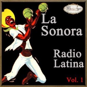 La Sonora Radio Latina Vol. 1