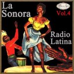 La Sonora Radio Latina Vol. 4