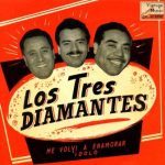 Me Volví A Enamorar, Los Tres Diamantes