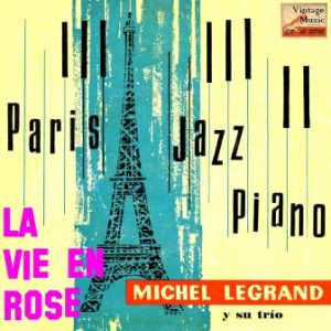 La Vie En Rose, Michel Legrand