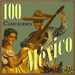 100 Canciones Vintage México