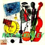 Cow Cow Boogie, Ray McKinley