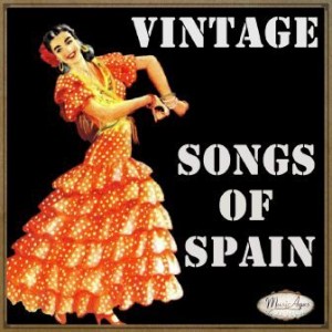 Vintage Songs Of Spain