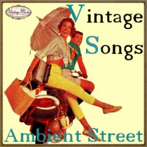 Vintage Songs, Ambient Street