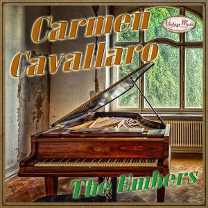 The Embers, Carmen Cavallaro
