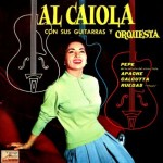Con Sus Guitarras y Orquesta, Al Caiola
