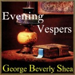 Evening Vespers, George Beverly Shea