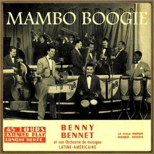 Mambo Boogie, Benny Bennet