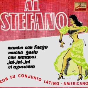 Mambo Con Fuego, Al Stefano