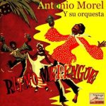 Puro Merengue, Antonio Morel