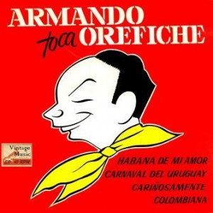 Habana De Mi Amor, Armando Orefiche