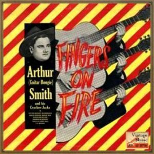 Fingers On Fire, Arthur “Guitar Boogie” Smith