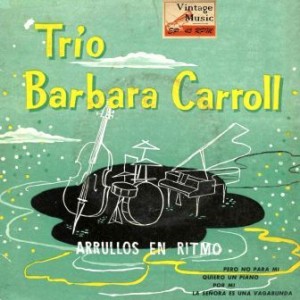 Trio Barbara Carroll – Arrullos En Ritmo, Barbara Carroll