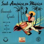 Sud-América En Música, Bienvenido Granda