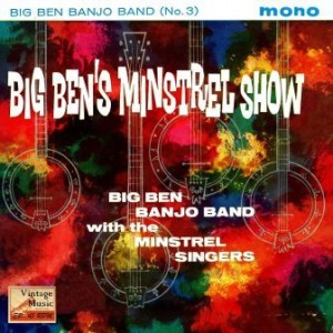 Minstrel Show, Big Ben Banjo Band