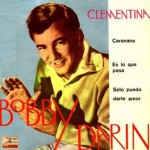 Clementine, Bobby Darin
