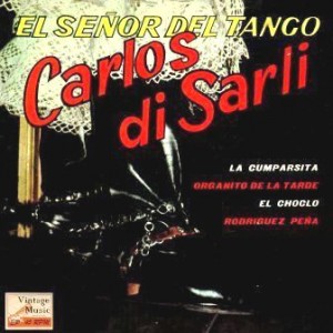 El Señor Del Tango, Carlos Di Sarli