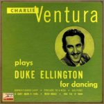 Duke Ellington For Dancing, Charlie Ventura