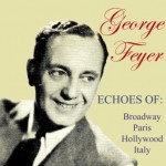 Echoes Of Hollywood, France, Broadway And Italy, George Feyer