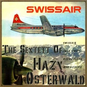 Swissair, Hazy Osterwald