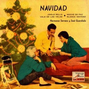 Navidad, Villancicos, Hermanas Serrano