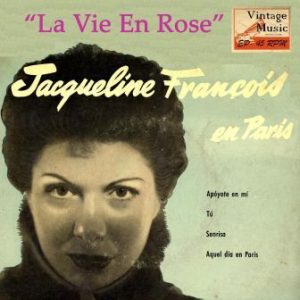 La Vie En Rose, Jacqueline François