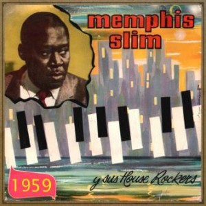 Messin Around, Memphis Slim