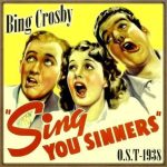 Sing You Sinners (O.S.T - 1938), Bing Crosby