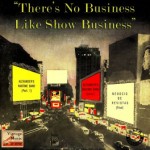 There's No Business…