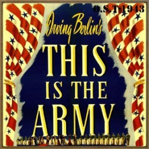 This Is the Army (O.S.T – 1943)
