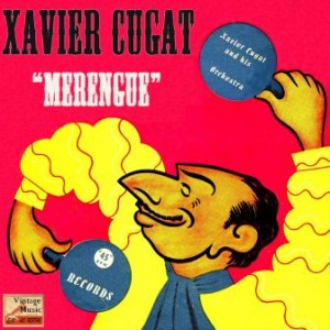 Merengue, Xavier Cugat
