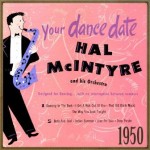 1950, Your Dance Date, Hal McIntyre
