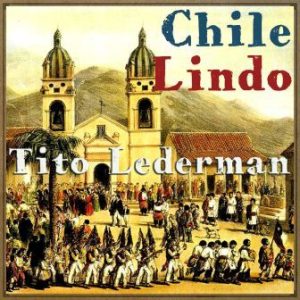 Chile Lindo, Tito Lederman