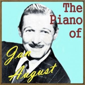 The Piano of Jan August