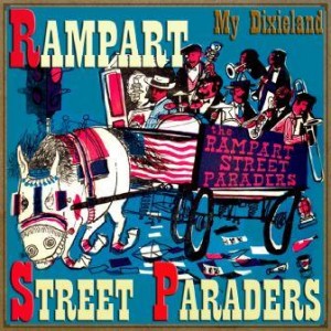 My Dixieland, Rampart Street Paraders